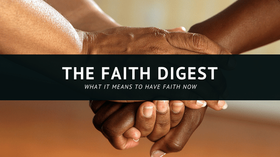 The Faith Digest