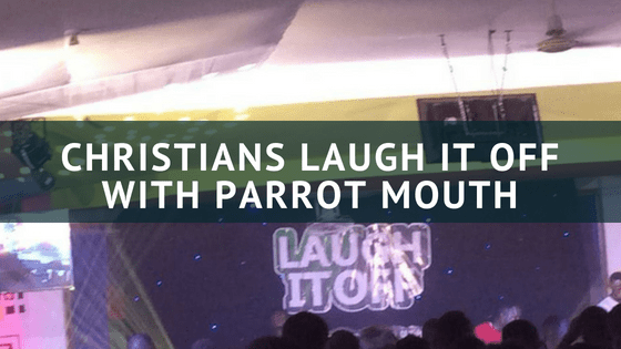 Christians Laugh it Off with Parrot&nbsp;Mouth