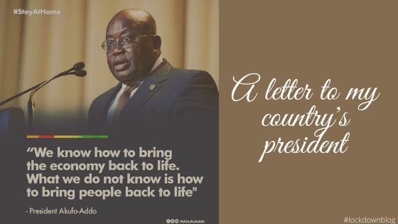 An Open-Letter to the President of&nbsp;Ghana