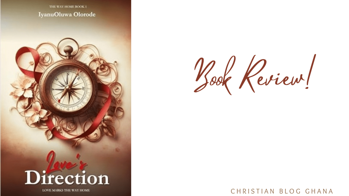 Book Review: IyanuOluwa Olorode’s Love’s&nbsp;Direction